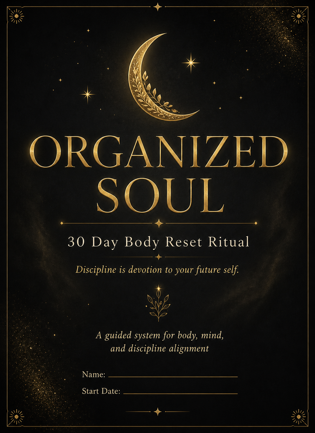 ✨ Organized Soul: 30 Day Mind & Body Reset Ritual